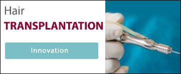 Innovation in Hair Transplantation Banner